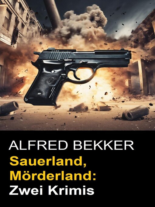 Title details for Sauerland, Mörderland by Alfred Bekker - Available